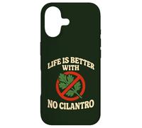 Life Is Better With No Cilantro Case for iPhone 17
