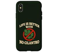 Life Is Better With No Cilantro Case for iPhone X/XS