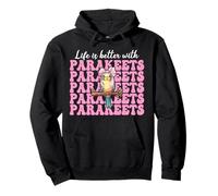 Life Is Better With Parakeets Budgie Parrot Girl Coquette Pullover Hoodie