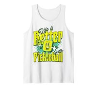 Life is Better with Pickleball Tank Top
