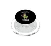 Life Is Better With Pirates Dinosaur PopSockets PopGrip for MagSafe