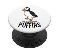 Life Is Better With Puffins PopSockets Swappable PopGrip