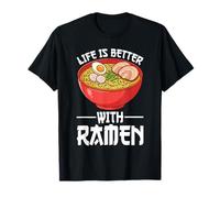 Life is Better with Ramen Kawaii Anime Japanese Noodle Bowl T-Shirt