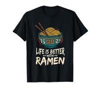 Life is Better with Ramen Kawaii Anime Japanese Noodle Bowl T-Shirt