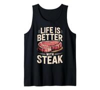 Life is Better with Raw Steak Meat Food Beef Cow Grilling Tank Top
