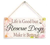 Life Is Better With Rescue Dogs Sign, Floral Dog Decor