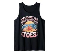 Life is Better with Sand Between My Toes Starfish Beach Tank Top