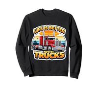 Life Is Better With Semi Trucks Driver Trucker Truckie Lorry Sweatshirt