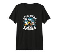 Life is Better with Sharks Funny Cute Animal Sea Premium T-Shirt