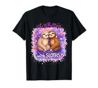 Life is Better with Sloths Cute Hugging Sloth Heart T-Shirt
