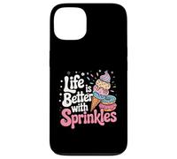 Life Is Better With Sprinkles Sweet Ice Cream Lover Case for iPhone 13