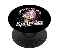 Life Is Better With Sprinkles Sweet Ice Cream Lover PopSockets Adhesive PopGrip