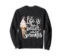 Life Is Better With Sprinkles Sweet Ice Cream Lover Sweatshirt