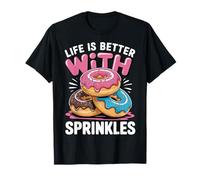 Life is Better with Sprinkles T-Shirt