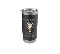 Life is Better with the Holy Eucharist Stainless Steel Insulated Tumbler