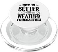 Life Is Better With Weather Forecasting Meteorologist PopSockets PopGrip for MagSafe