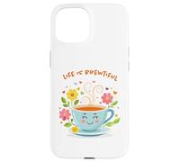 Life Is Brewtiful Funny Tea and Coffee Lover Case for iPhone 15