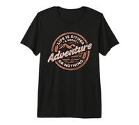 Life is Either A Great Adventure Or Nothing Hiking Premium T-Shirt