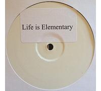 Life Is Elementary-12"