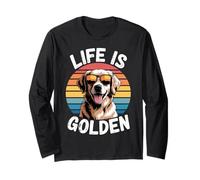 Life is Golden Dog Lovers Fun Summer Vibes Long Sleeve T-Shirt