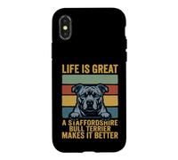 Life Is Great A Stafforshire Bull Terrier Makes It Better Case for iPhone X/XS