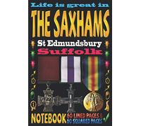 Life is great in The Saxhams St Edmundsbury Suffolk: Notebook | 120 pages - 60 Lined pages + 60 Squared pages | White Paper | 9x6 inches | Ideal ... Journal | Todos | Diary | Composition book |