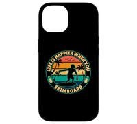 Life is happier when you Skimboard Skimboarding Surfer Case for iPhone 14