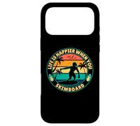 Life is happier when you Skimboard Skimboarding Surfer Case for iPhone 17 Pro Max