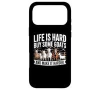 Life is Hard Buy Some Goats and Make it Harder Case for iPhone 17 Pro Max