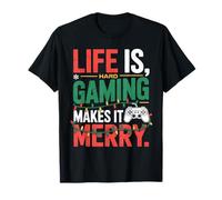 Life is Hard Gaming Makes It Merry Christmas T-Shirt