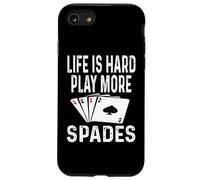 Life Is Hard Play More Spades Card Games Winning Player Case for iPhone SE (2020) / 7/8