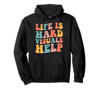 Life Is Hard Visuals Help Special Education SPED Teacher Pullover Hoodie