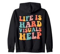 Life Is Hard Visuals Help Special Education SPED Teacher Zip Hoodie