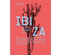 Life is Ibiza : People Houses Life