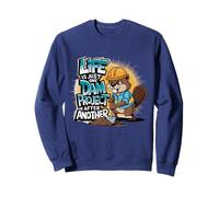 Life is Just One Dam Project After Another Beaver Engineer Sweatshirt