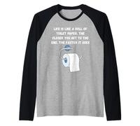 Life is Like a roll of Toilet Paper. The Close Humor Marquee Raglan Baseball Tee