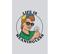Life Is Meaningless: Notebook & Journal - Funny 90s nihilism Journal, Blank & Lined Notebook, College Ruled Cool Ironic Aesthetic 90s Composition Book, School Or College Or Office Gag Gift