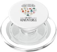 Life Is Meant For Good Friends And Great Adventures PopSockets PopGrip for MagSafe