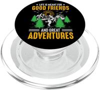 Life Is Meant For Good Friends And Great Adventures PopSockets PopGrip for MagSafe