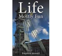 Life Is Mostly Fun
