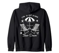 "Life Is Not A Race" Beach Chairs Umbrella Slow Down Summer Zip Hoodie