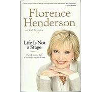 Life is Not a Stage: from Broadway Baby to a Lovely Lady and Beyond