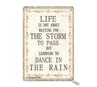 Life Is Not About Waiting For The Storm To Pass, But Learning To Dance In The Rain Retro Look Tin 8X12 Inch Decoration Art Sign for Home Kitchen Garden Inspirational Quotes Wall Decor