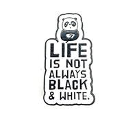 Life Is Not Always Black & White Cute Chinese Panda Metal Enamel Pin Badge