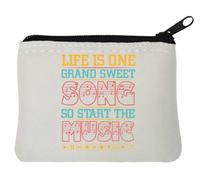 Life is One Grand Sweet Song So Start The Music Neoprene Coin Purse Pouch 10x11cm White