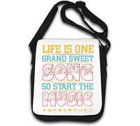 Life Is One Grand Sweet Song So Start The Music Shoulder Bag White
