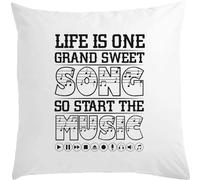 Life Is One Grand Sweet Song So Start The Music White Pillow 40x40cm With Filler White