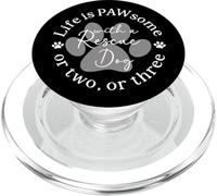 Life Is PAWsome With A Rescue Dog PopSockets PopGrip for MagSafe