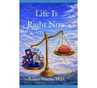 Life Is Right Now: - Even In Imbalance