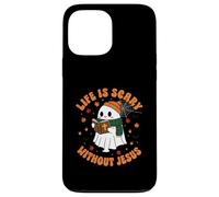 Life Is Scary Without Jesus - Christian Halloween Case for iPhone 13 Pro Max